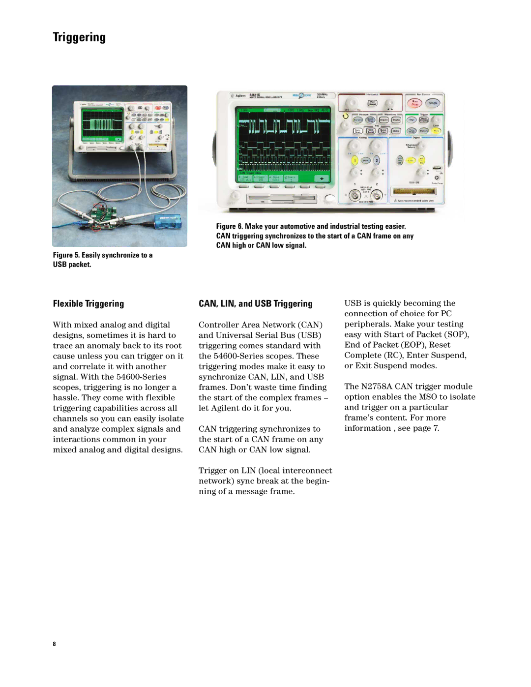 Agilent Technologies 54600-Series manual Flexible Triggering, CAN, LIN, and USB Triggering 