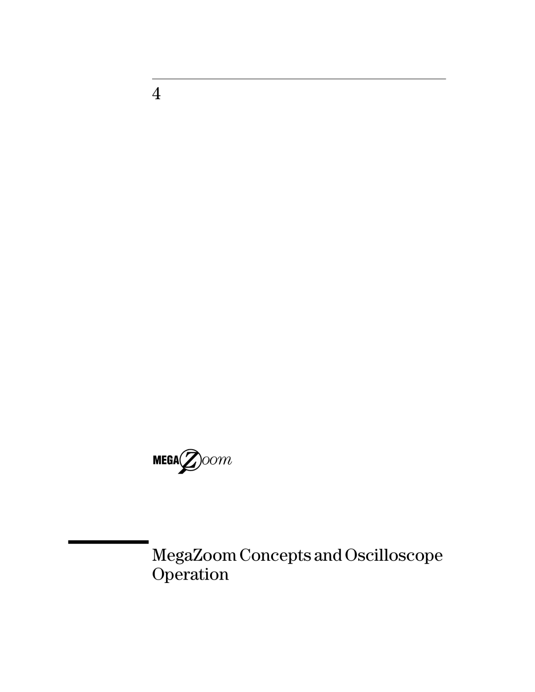 Agilent Technologies 24A, 54621D, 42A, 54621A, 22A, 41A manual MegaZoom Concepts and Oscilloscope Operation 