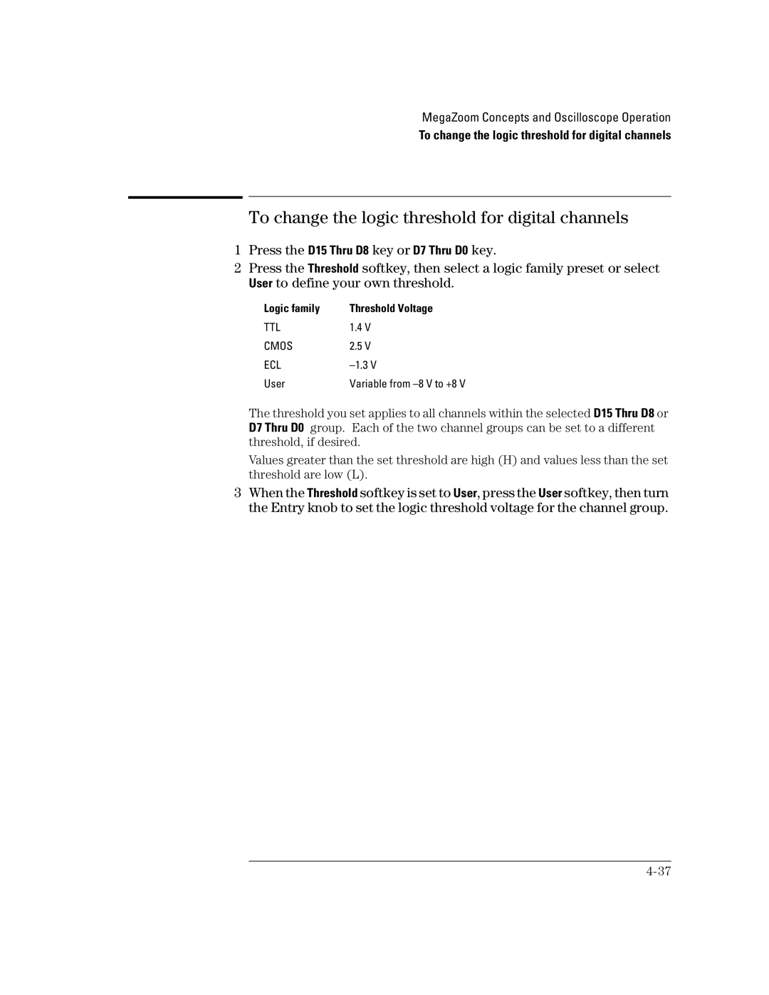 Agilent Technologies 24A, 54621D, 42A, 54621A, 22A, 41A manual To change the logic threshold for digital channels 