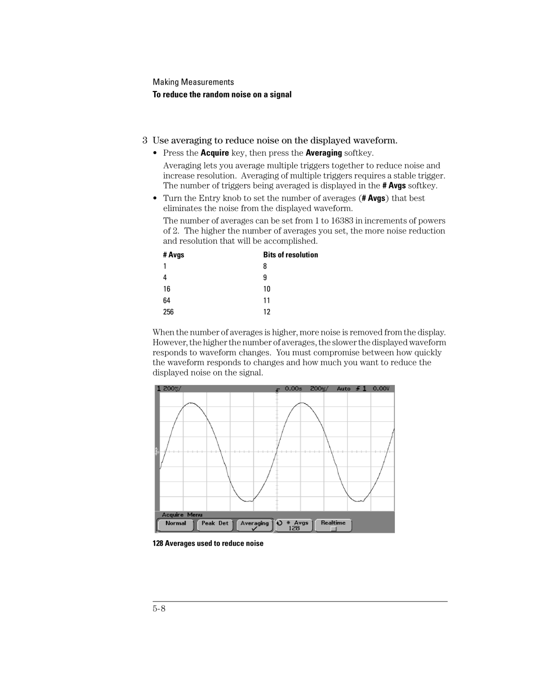 Agilent Technologies 42A, 54621D, 24A, 54621A, 22A, 41A manual Use averaging to reduce noise on the displayed waveform 