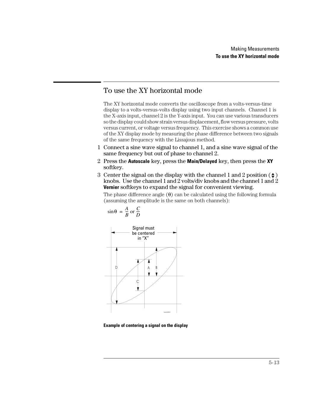 Agilent Technologies 24A, 54621D, 42A, 54621A, 22A, 41A manual To use the XY horizontal mode 