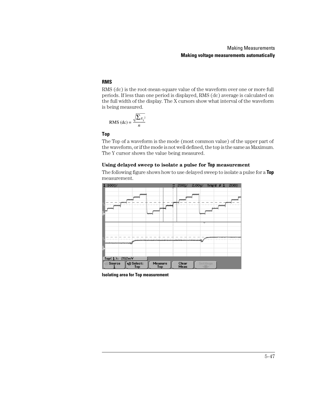 Agilent Technologies 41A, 54621D, 24A, 42A, 54621A, 22A manual Using delayed sweep to isolate a pulse for Top measurement 