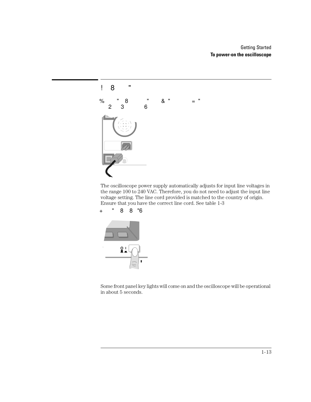 Agilent Technologies 41A, 54621D, 24A, 42A, 54621A, 22A manual To power-on the oscilloscope, Press the power switch 