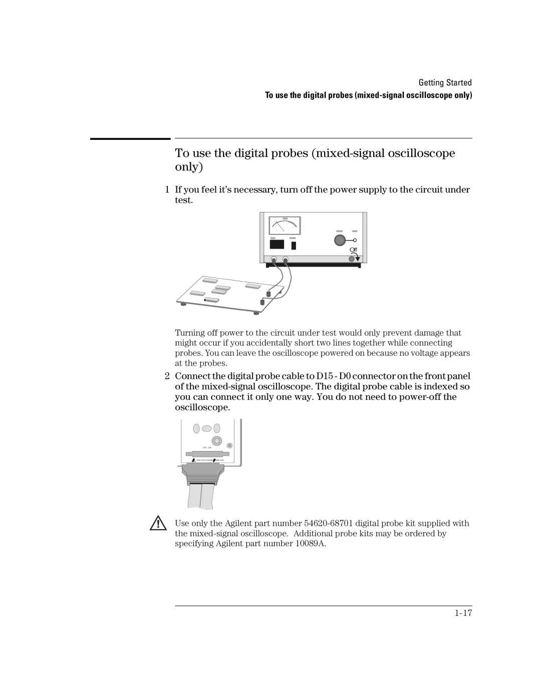 Agilent Technologies 54621A, 54621D, 24A, 42A, 22A, 41A manual To use the digital probes mixed-signal oscilloscope only 