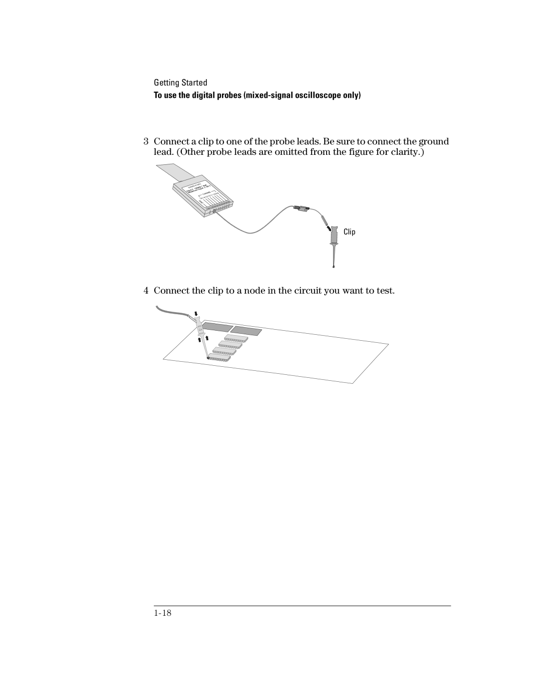 Agilent Technologies 22A, 54621D, 24A, 42A, 54621A, 41A manual Connect the clip to a node in the circuit you want to test 