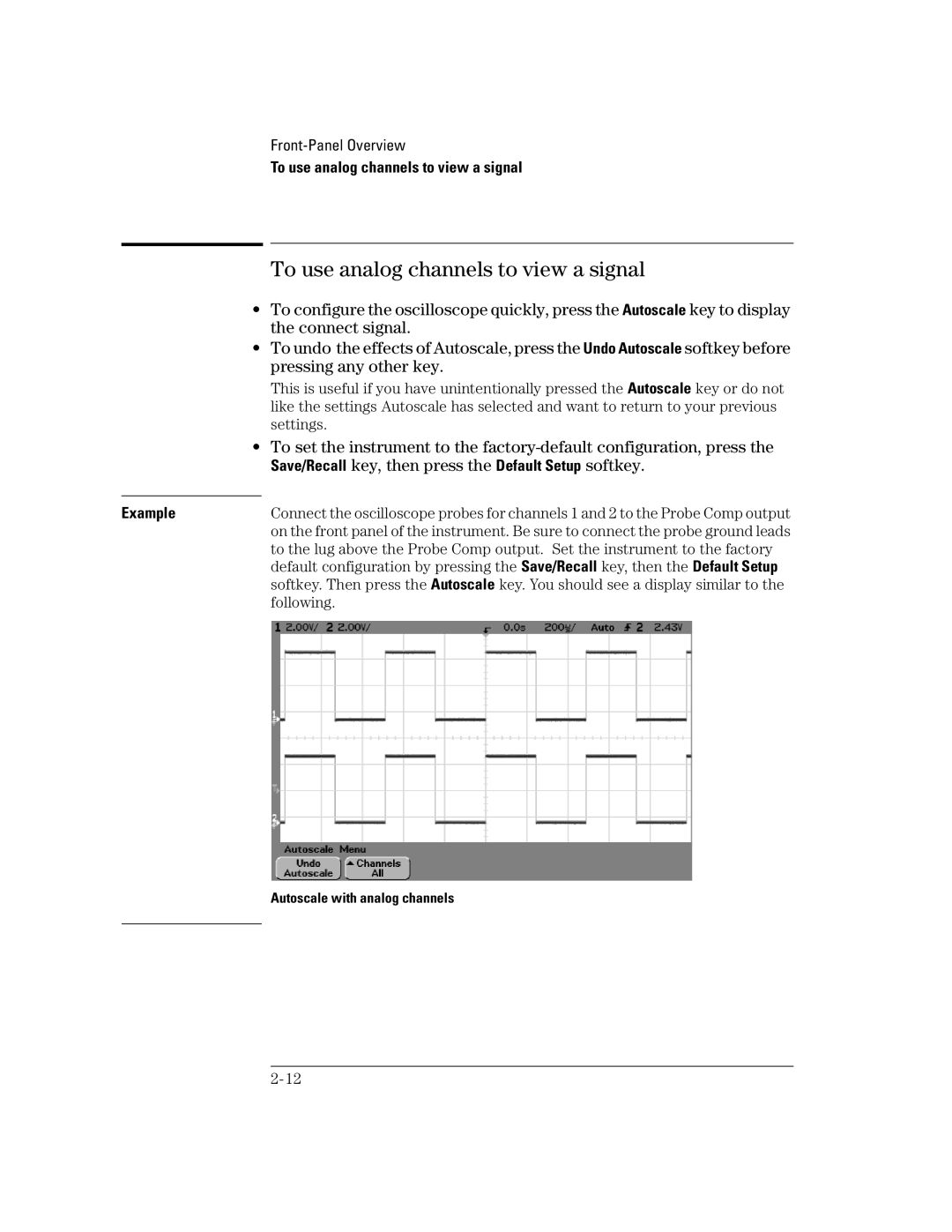 Agilent Technologies 42A, 54621D, 24A, 54621A, 22A, 41A manual To use analog channels to view a signal, Example 