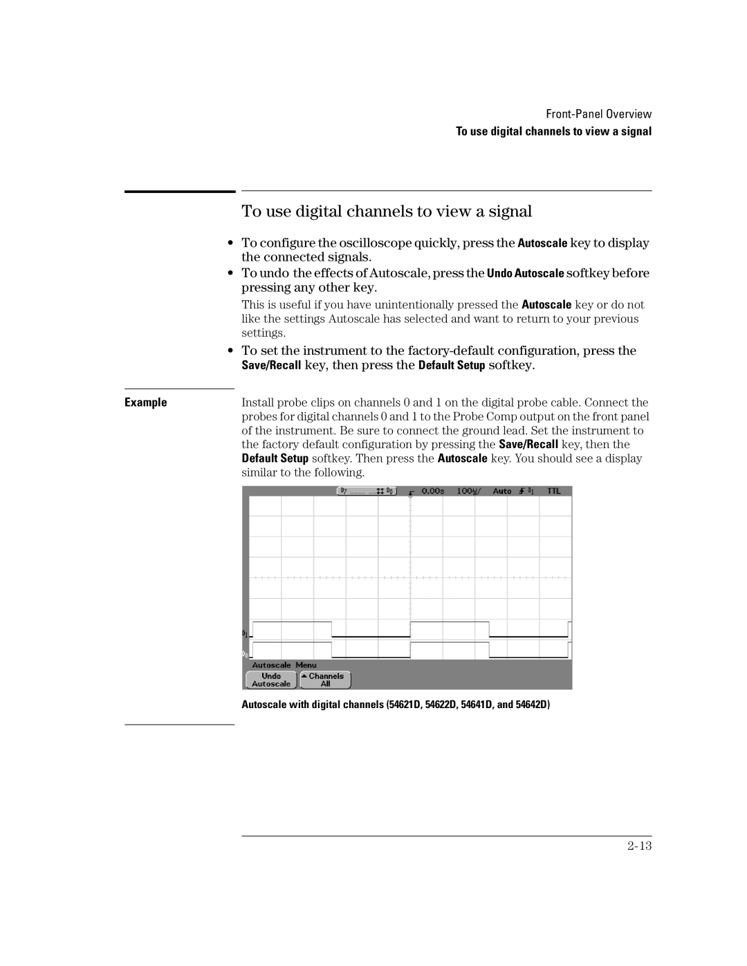 Agilent Technologies 54621A, 54621D, 24A, 42A, 22A, 41A manual To use digital channels to view a signal 