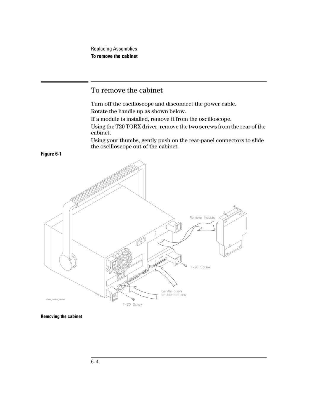 Agilent Technologies 54622A, 54624A, 54621D, 54622D, 54621A manual To remove the cabinet, Removing the cabinet 