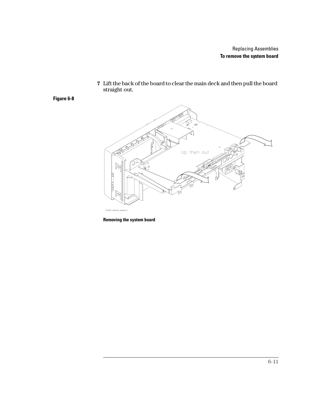 Agilent Technologies 54624A, 54621D, 54622D, 54622A, 54621A manual Removing the system board 