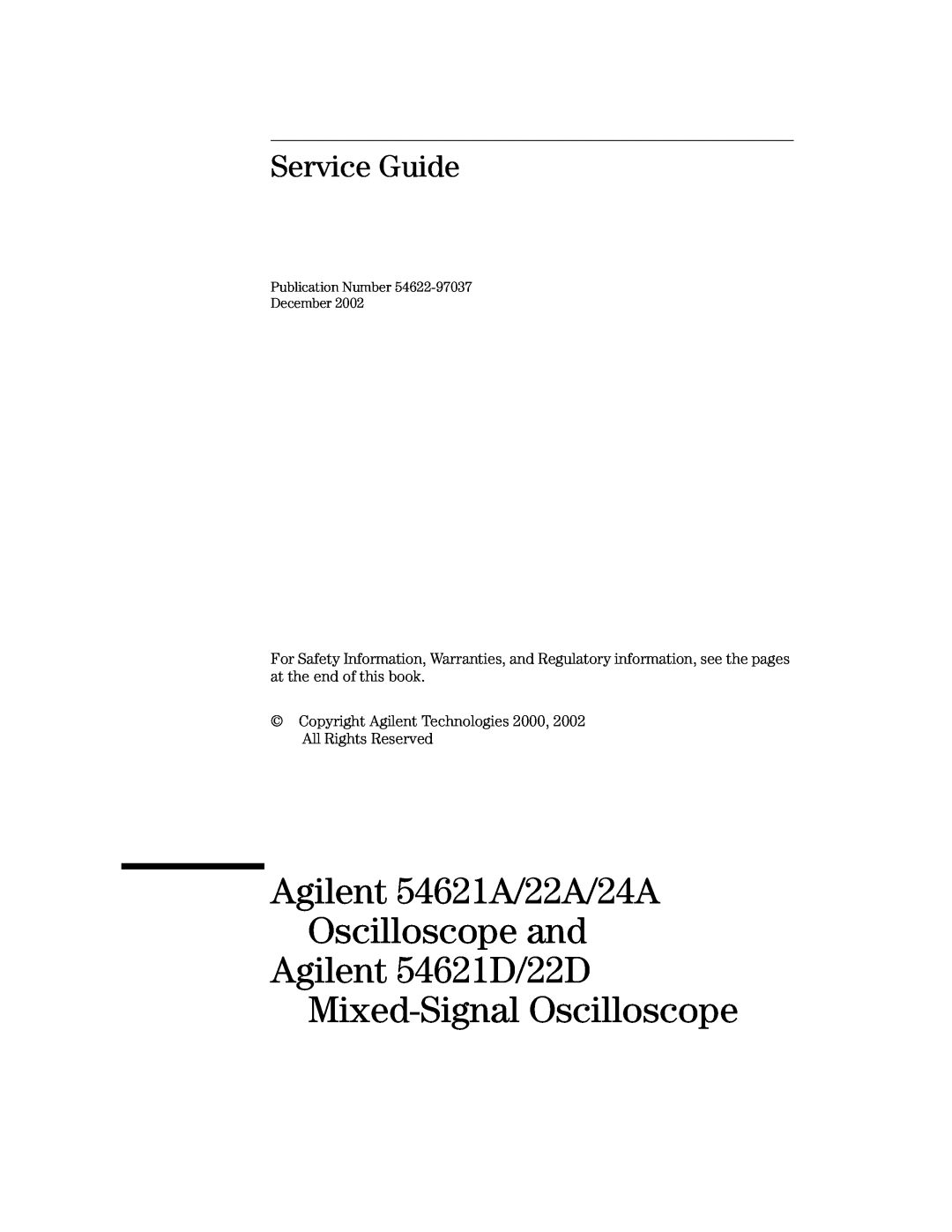 Agilent Technologies manual Service Guide, Agilent 54621D/22D Mixed-Signal Oscilloscope, Publication Number December 