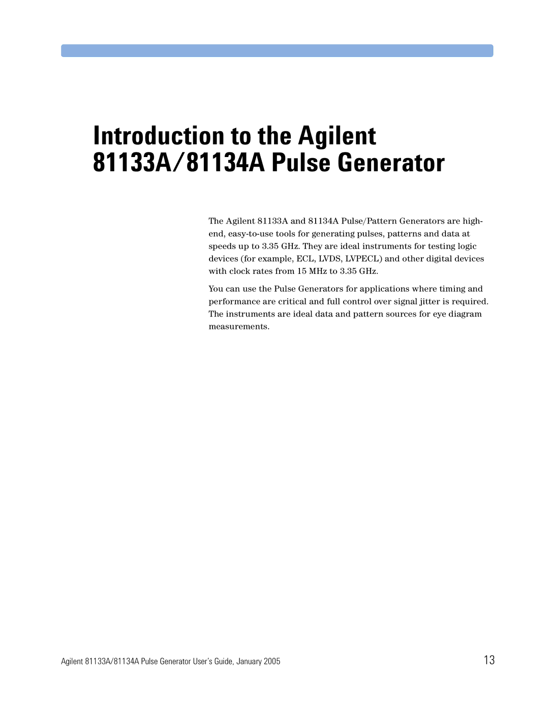 Agilent Technologies 5988-7401EN manual Introduction to the Agilent 81133A/81134A Pulse Generator 