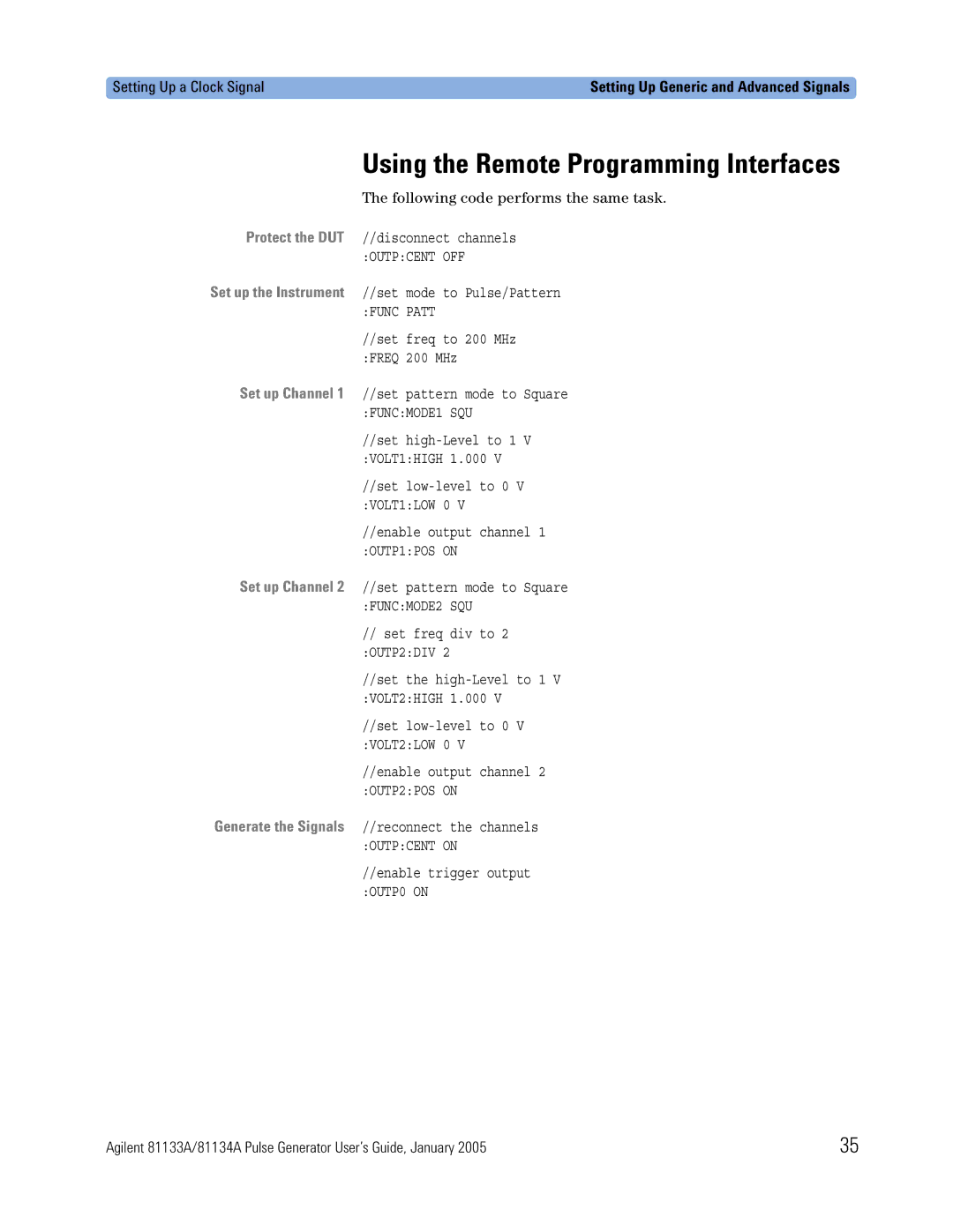 Agilent Technologies 5988-7401EN manual Using the Remote Programming Interfaces, Following code performs the same task 