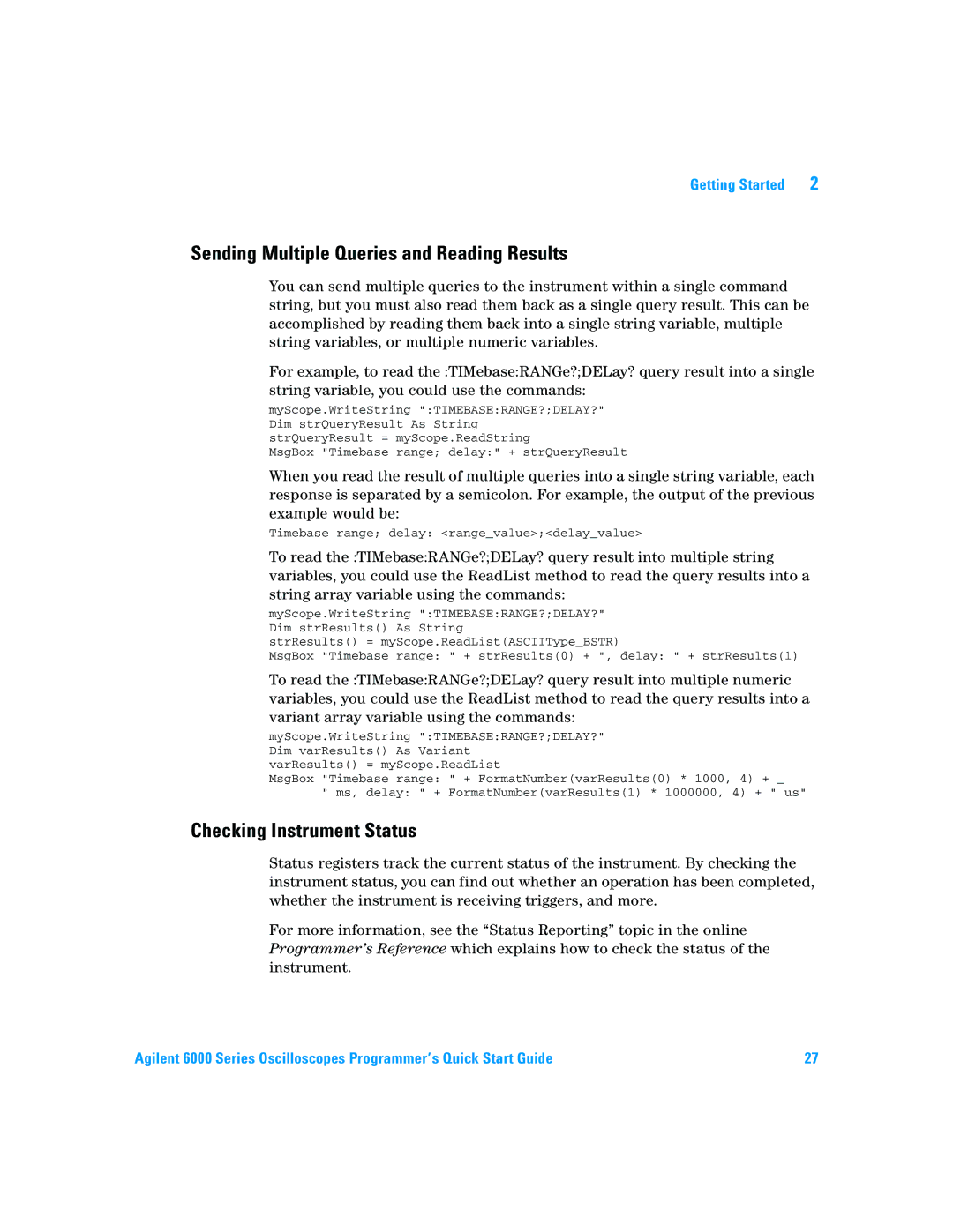 Agilent Technologies 6000 Series quick start Sending Multiple Queries and Reading Results, Checking Instrument Status 