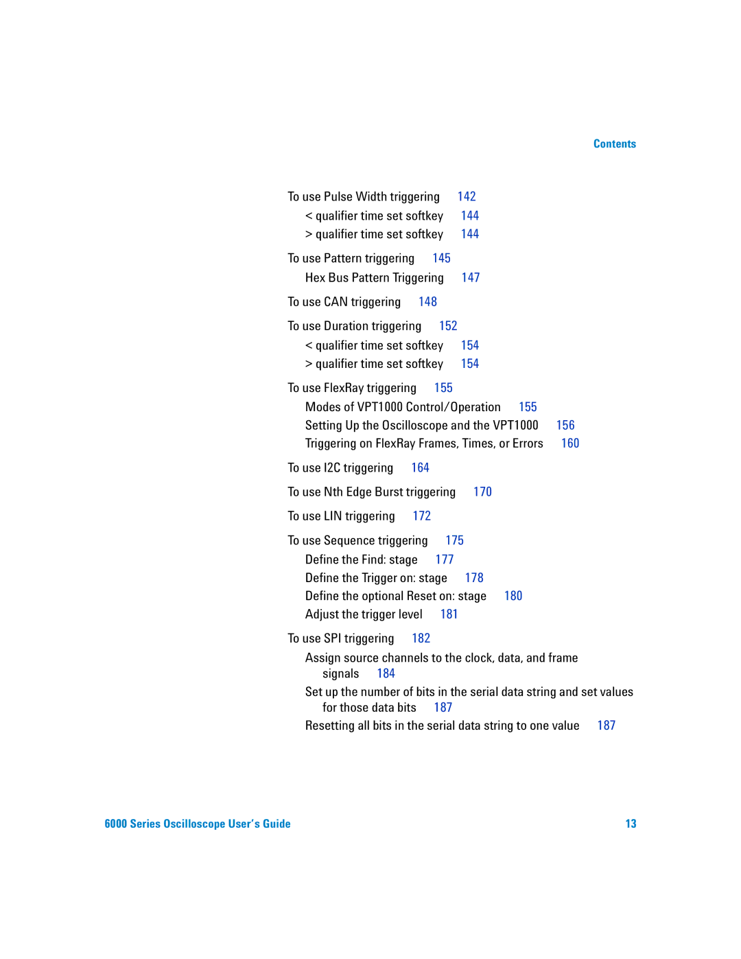 Agilent Technologies 6000 Series manual Hex Bus Pattern Triggering, To use can triggering, To use Duration triggering 