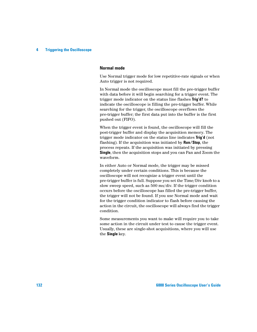 Agilent Technologies 6000 Series manual Normal mode 