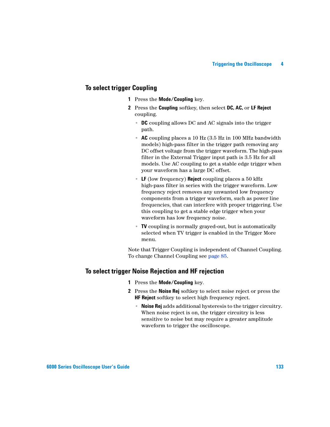 Agilent Technologies 6000 Series manual To select trigger Coupling, To select trigger Noise Rejection and HF rejection 