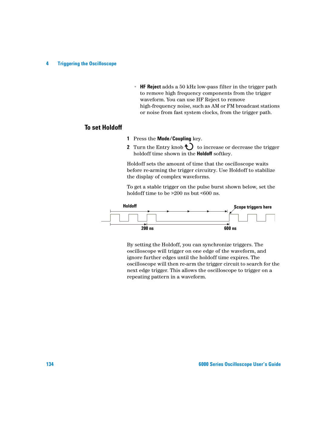 Agilent Technologies 6000 Series manual To set Holdoff, 200 ns 600 ns 