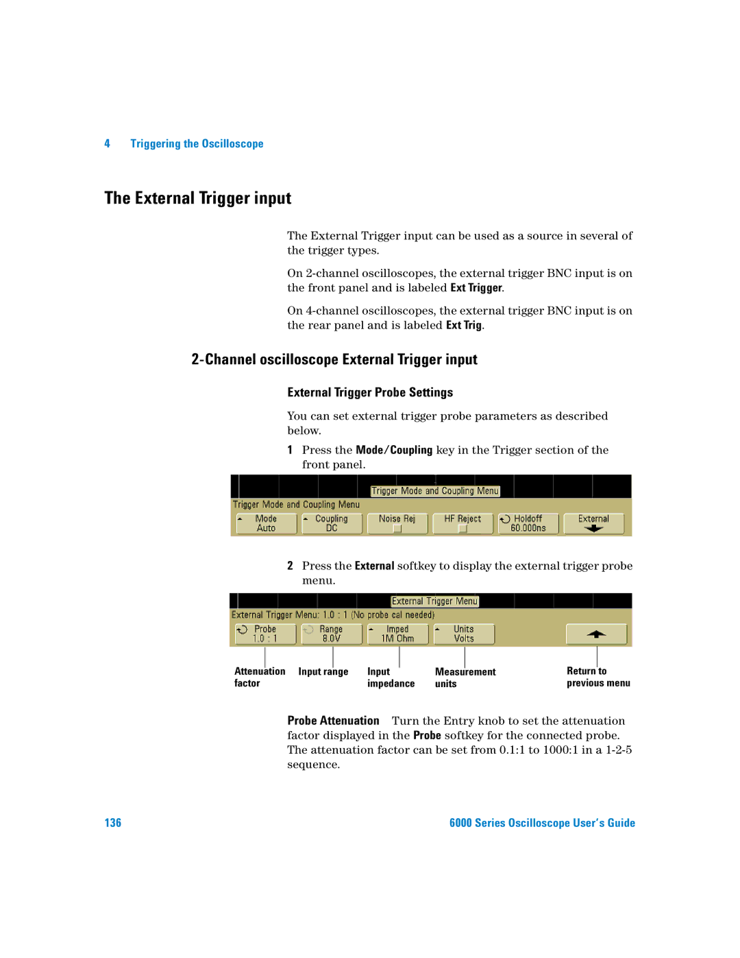 Agilent Technologies 6000 Series manual Channel oscilloscope External Trigger input, External Trigger Probe Settings 