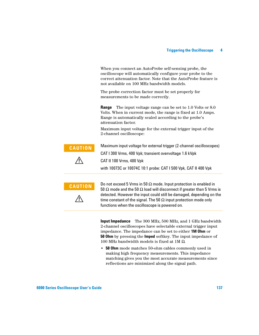 Agilent Technologies 6000 Series manual Functions when the oscilloscope is powered on 