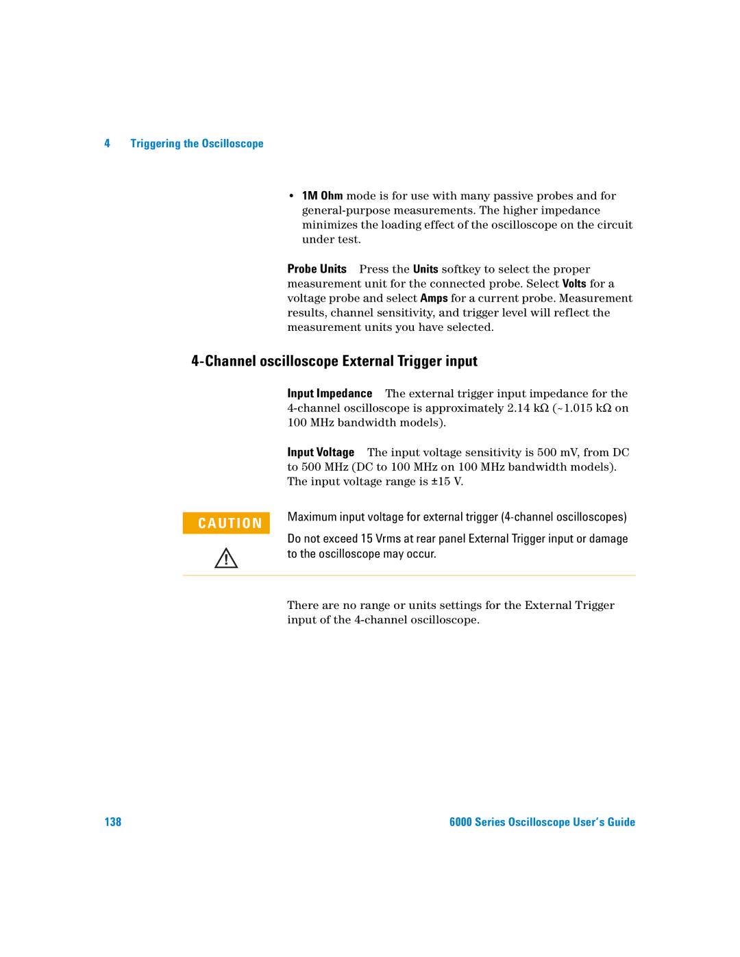 Agilent Technologies 6000 Series manual To the oscilloscope may occur 