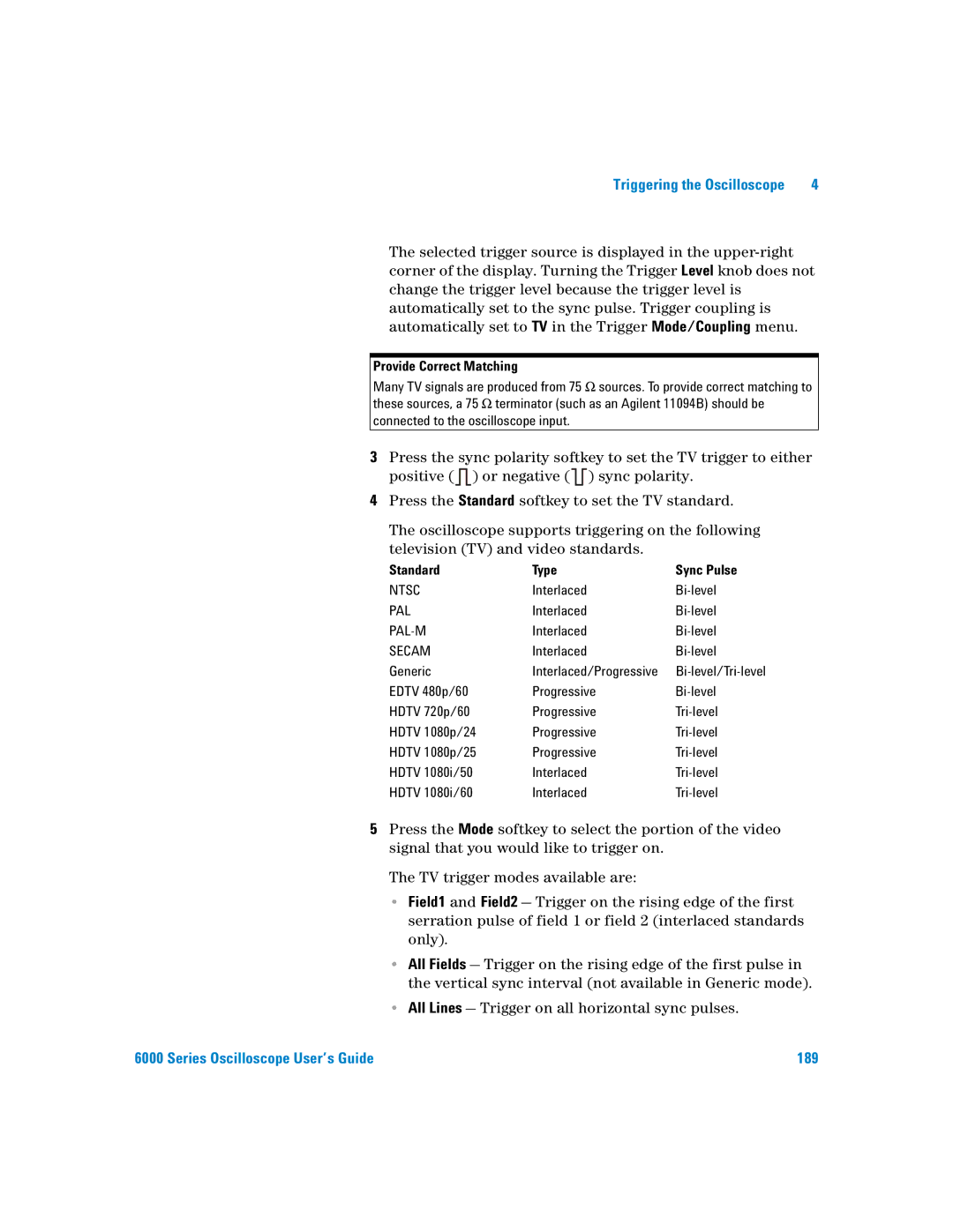 Agilent Technologies 6000 Series manual Provide Correct Matching, Standard Type Sync Pulse 