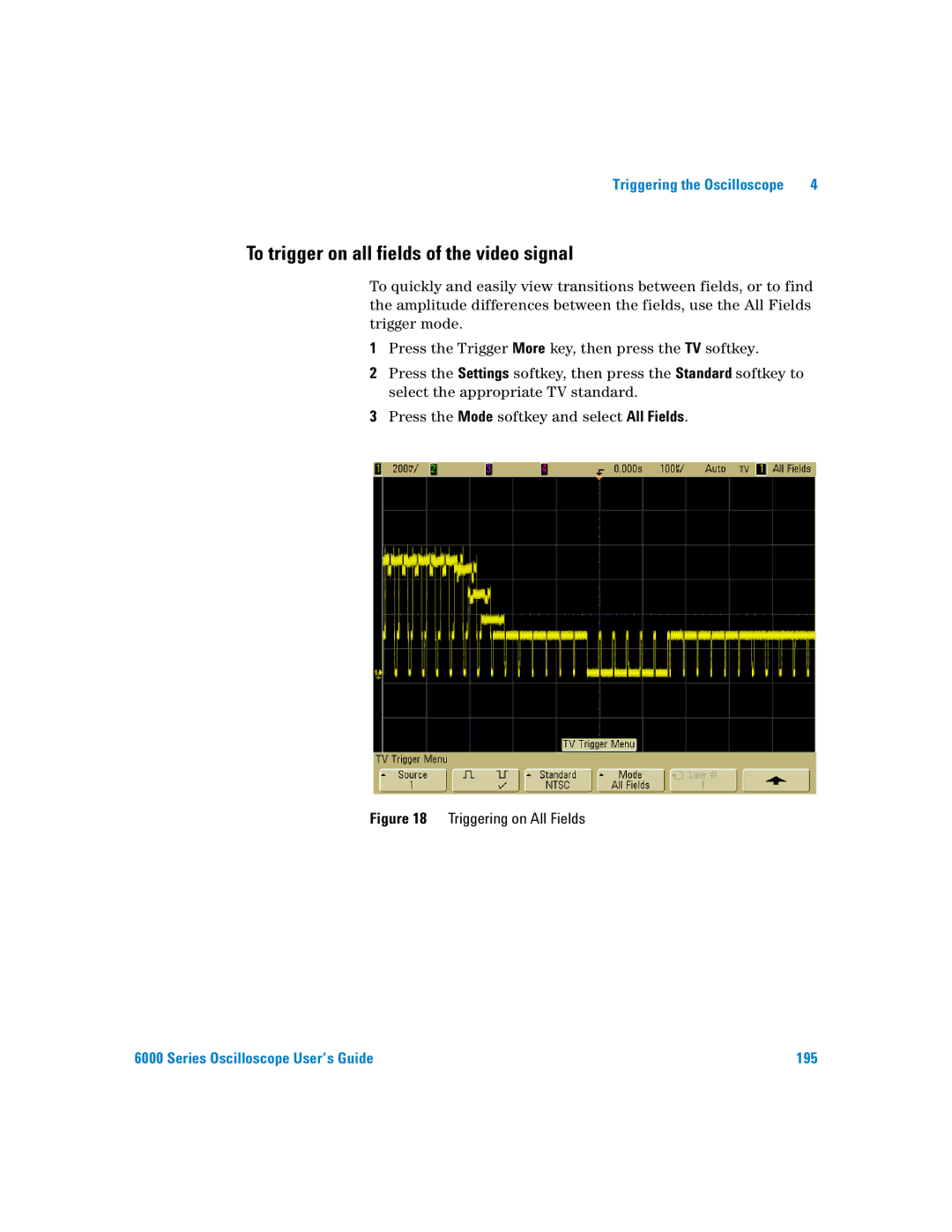 Agilent Technologies 6000 Series manual To trigger on all fields of the video signal, Triggering on All Fields 