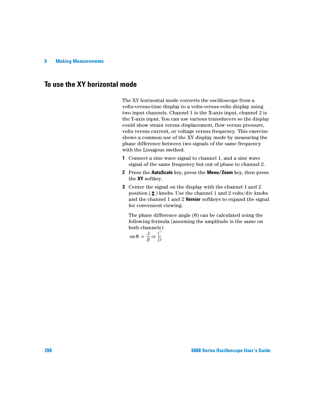 Agilent Technologies 6000 Series manual To use the XY horizontal mode 