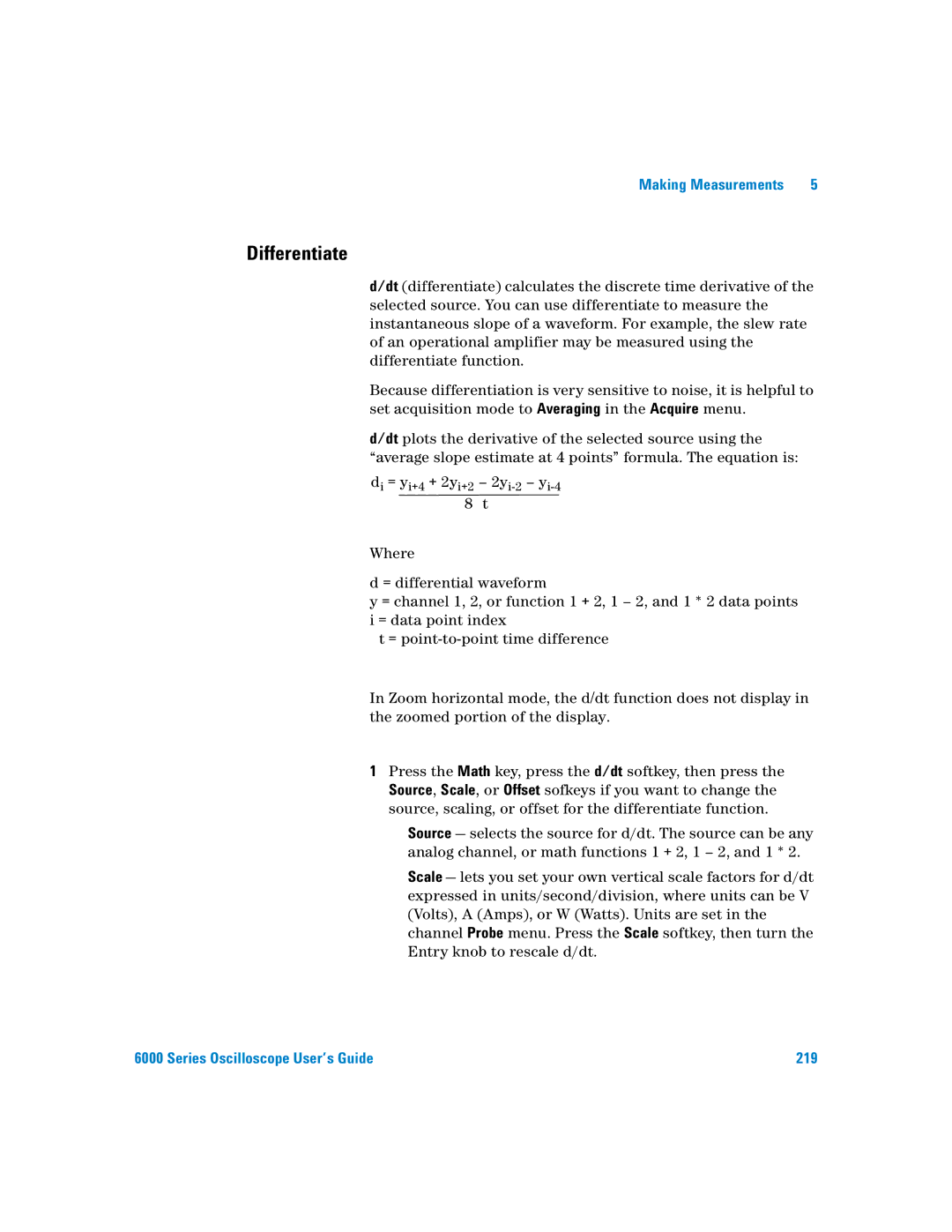 Agilent Technologies 6000 Series manual Differentiate 