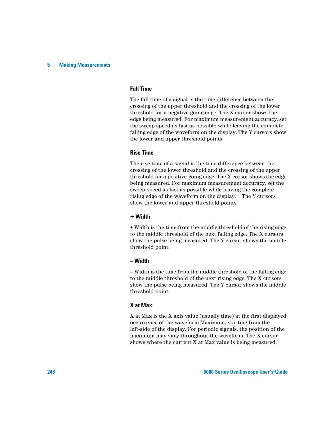 Agilent Technologies 6000 Series manual Fall Time, Rise Time, + Width, At Max 