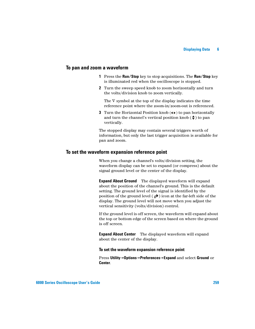 Agilent Technologies 6000 Series manual To pan and zoom a waveform, To set the waveform expansion reference point 