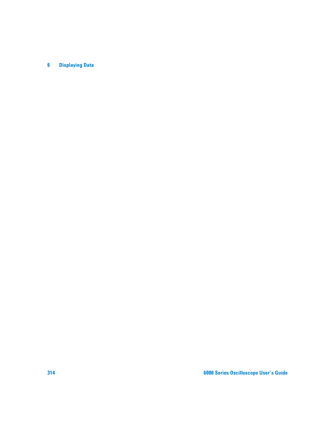 Agilent Technologies 6000 Series manual 314 