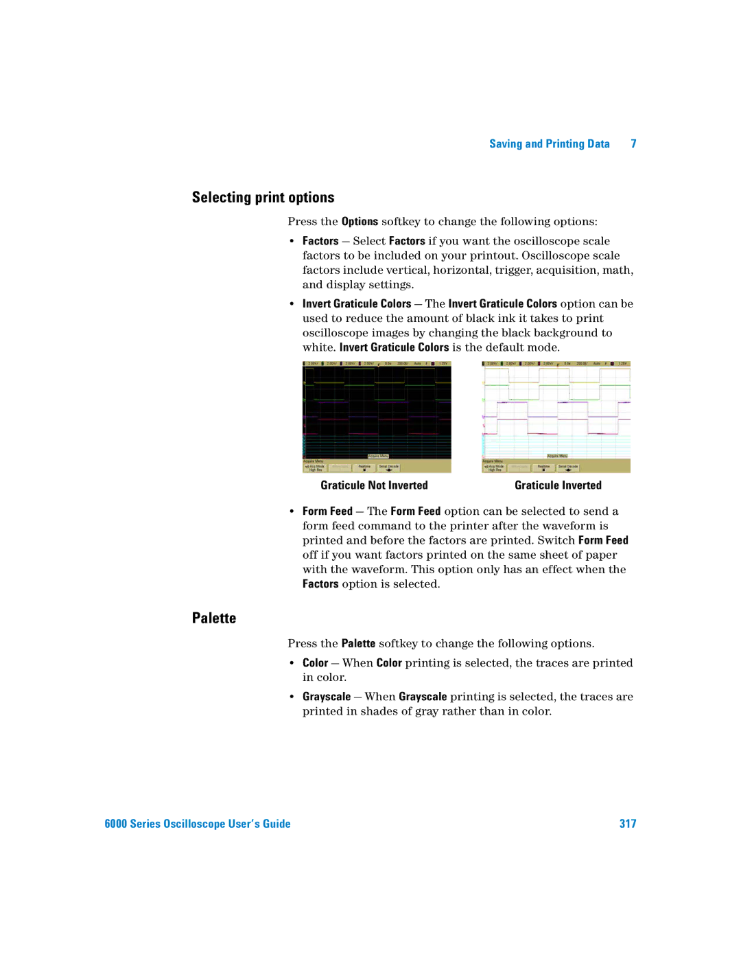 Agilent Technologies 6000 Series manual Selecting print options, Palette, Graticule Not Inverted 