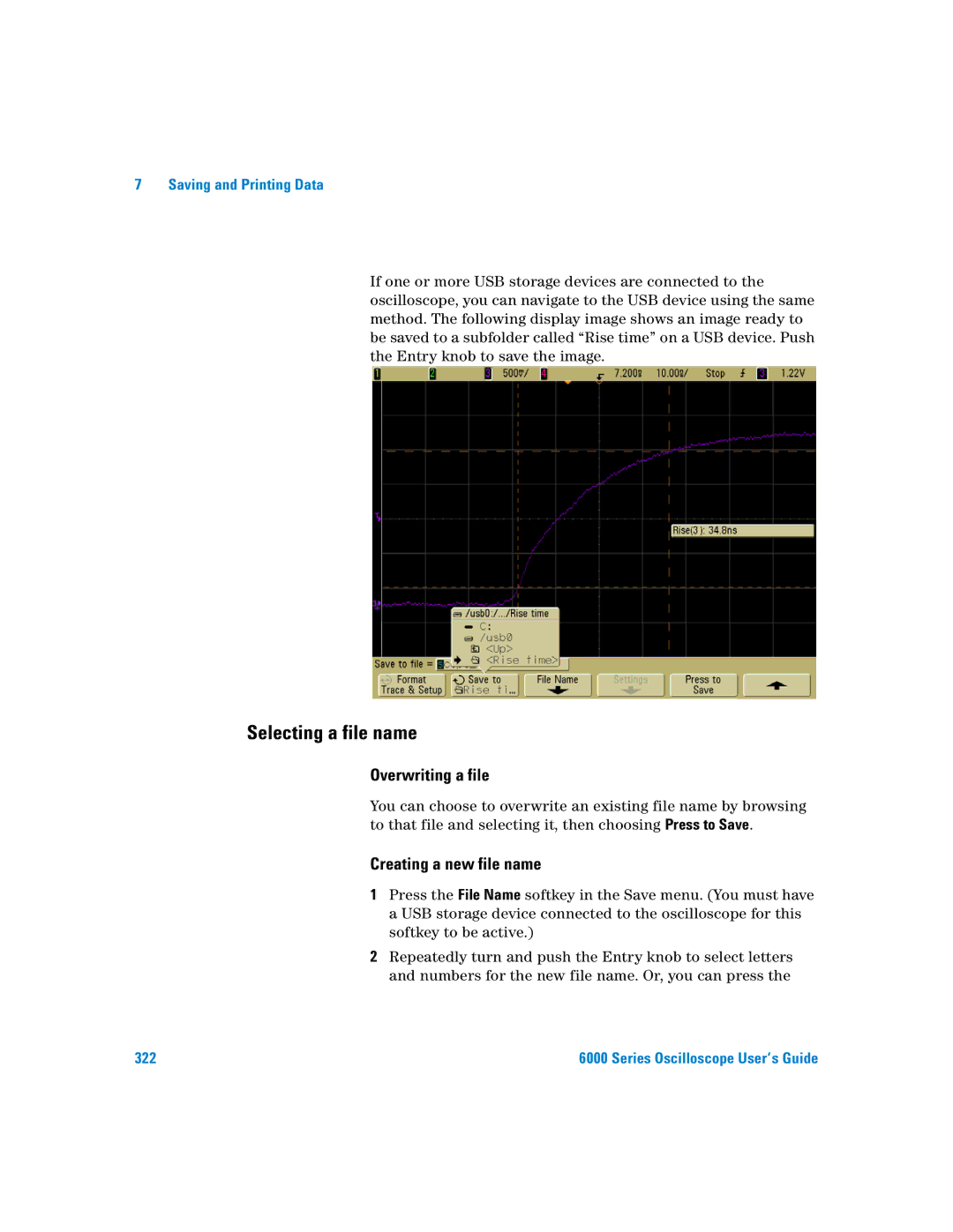 Agilent Technologies 6000 Series manual Selecting a file name, Overwriting a file, Creating a new file name 