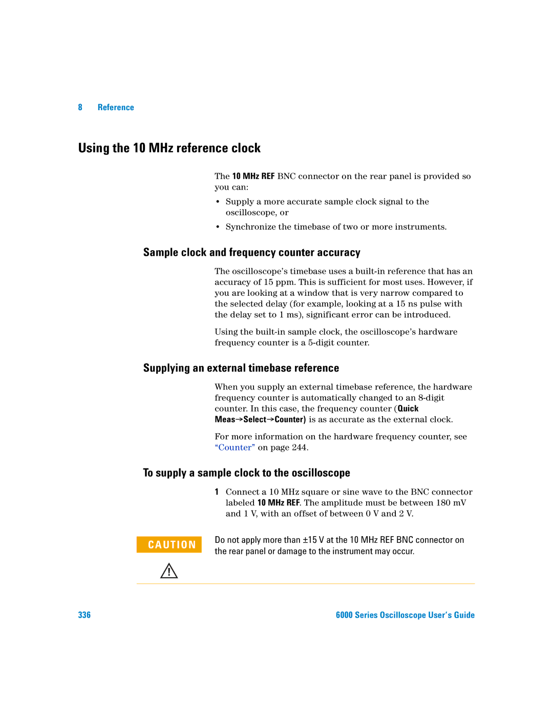 Agilent Technologies 6000 Series manual Using the 10 MHz reference clock, Sample clock and frequency counter accuracy 