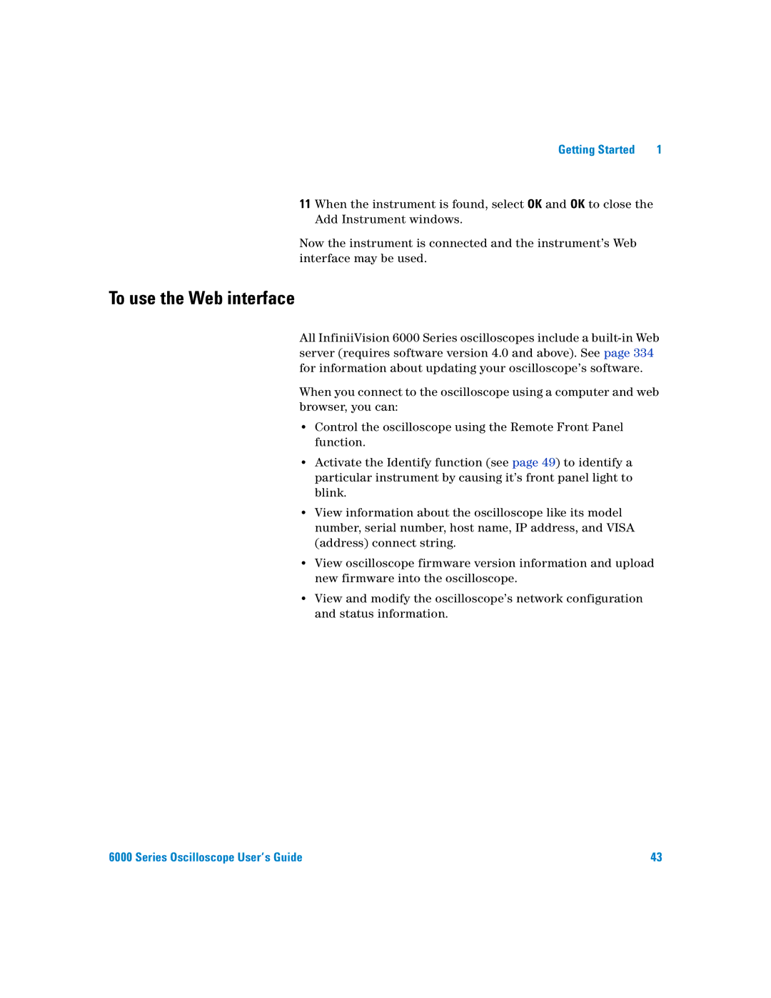 Agilent Technologies 6000 Series manual To use the Web interface 