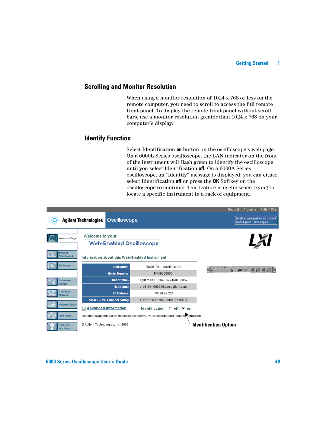 Agilent Technologies 6000 Series manual Scrolling and Monitor Resolution, Identify Function, Identification Option 