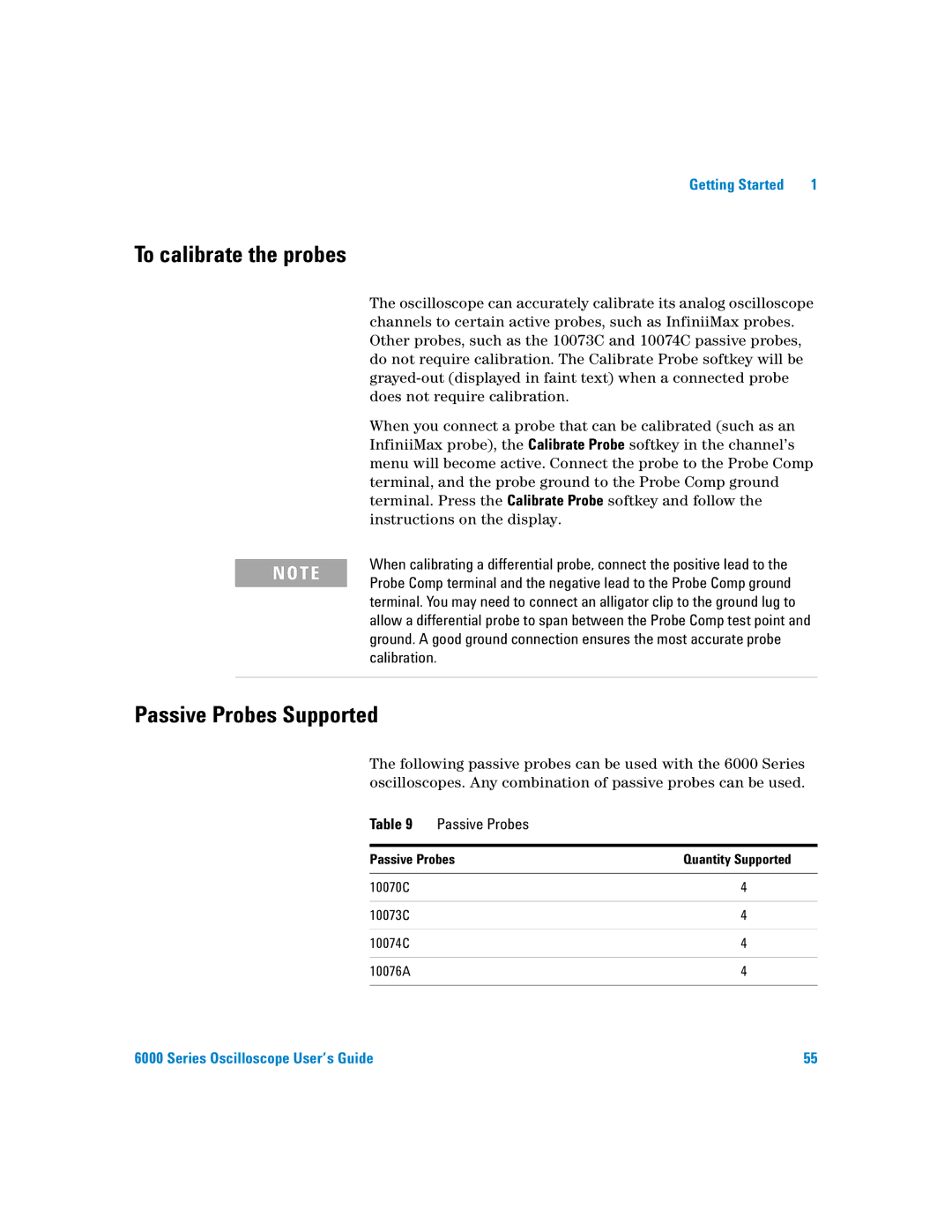 Agilent Technologies 6000 Series To calibrate the probes, Passive Probes Supported, Passive Probes Quantity Supported 