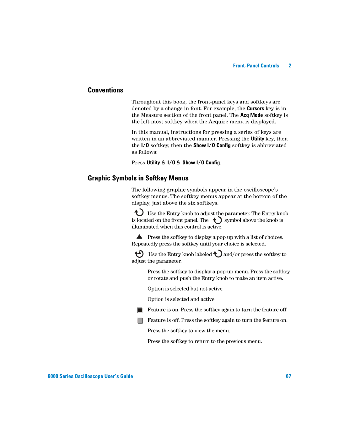 Agilent Technologies 6000 Series Conventions, Graphic Symbols in Softkey Menus, Press Utility & I/O & Show I/O Config 