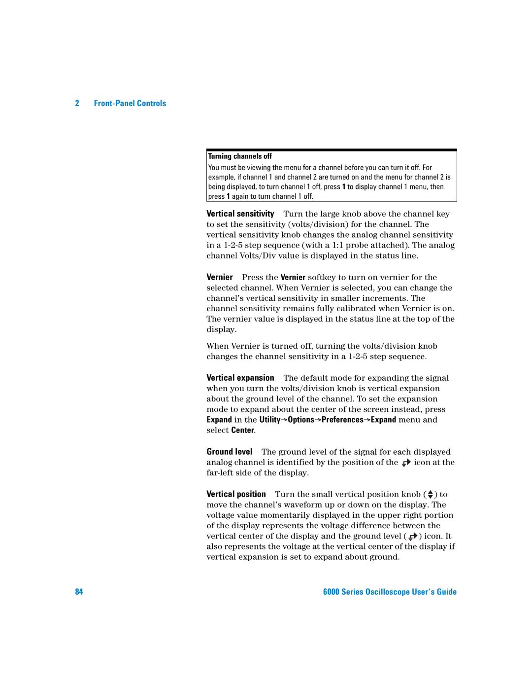 Agilent Technologies 6000 Series manual Turning channels off 