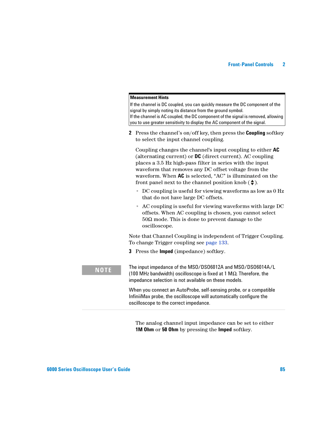 Agilent Technologies 6000 Series manual MHz bandwidth oscilloscope is fixed at 1 MΩ . Therefore, Measurement Hints 