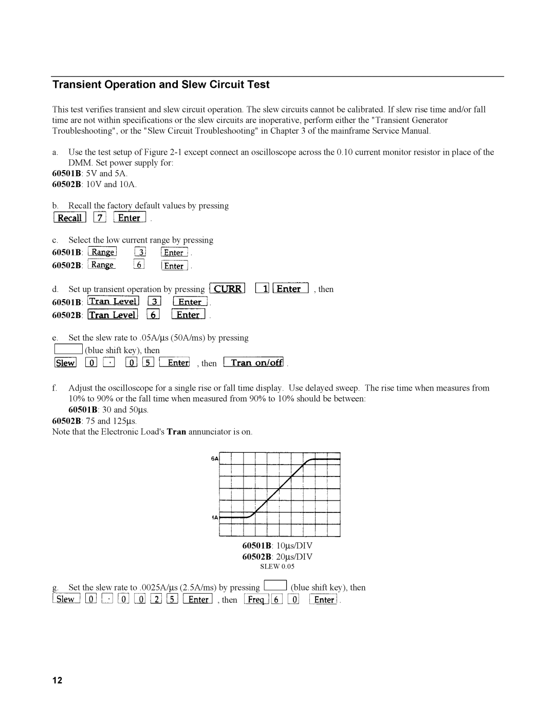 Agilent Technologies 60501B, 60502B service manual Transient Operation and Slew Circuit Test 