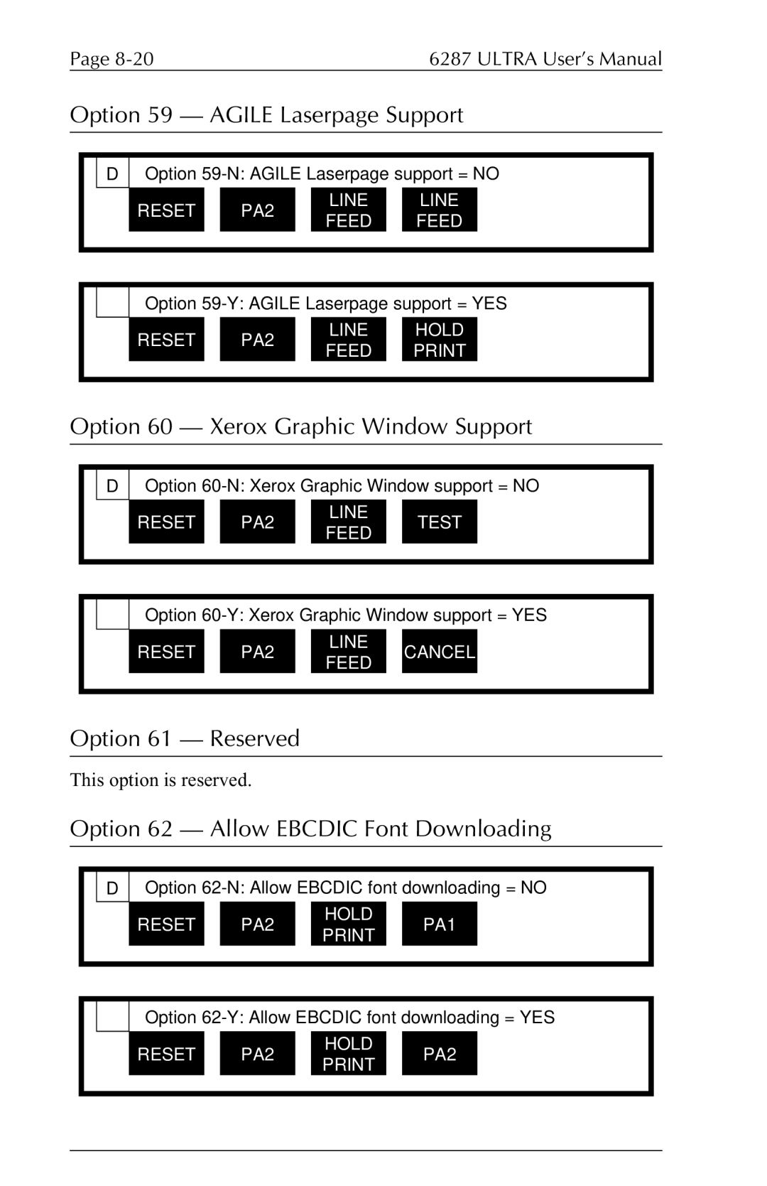 Agilent Technologies 6287 Option 59 Agile Laserpage Support, Option 60 Xerox Graphic Window Support, Option 61 Reserved 