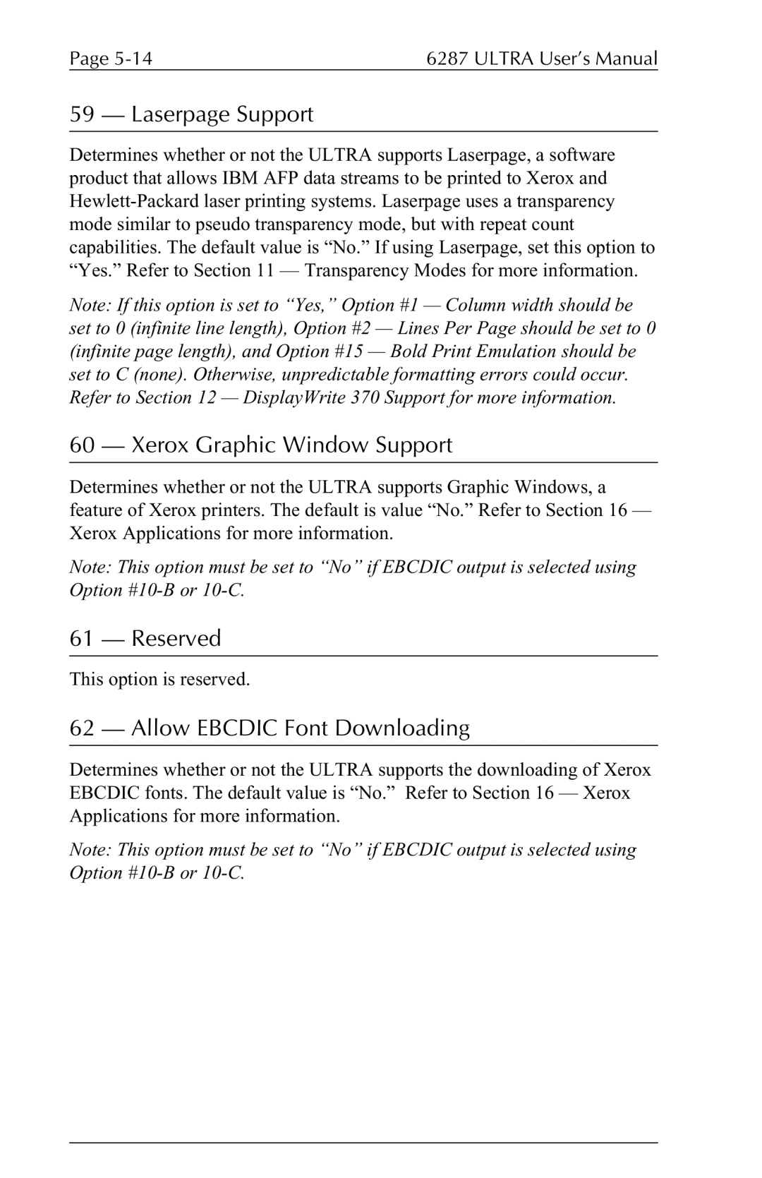 Agilent Technologies 6287 manual Laserpage Support, Xerox Graphic Window Support, Allow Ebcdic Font Downloading 