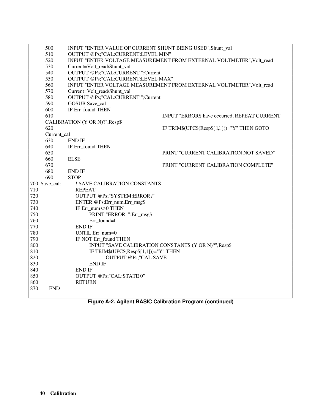 Agilent Technologies 66001A END if, Print Current Calibration not Saved, Else, Print Current Calibration Complete, Repeat 