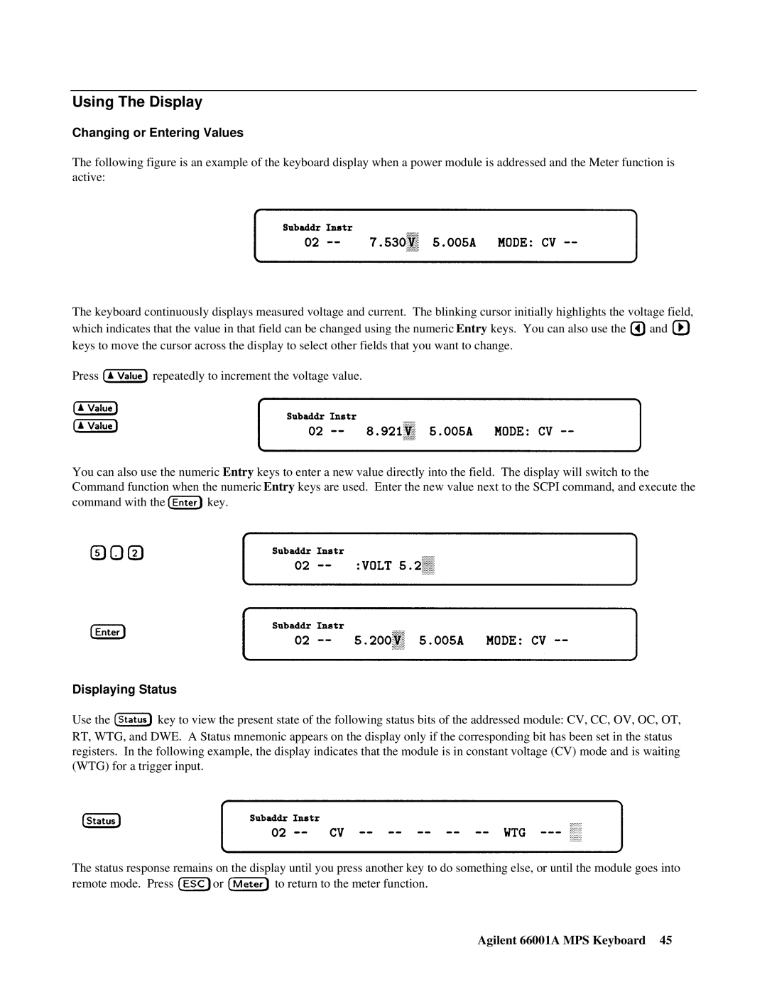 Agilent Technologies 66001A manual Using The Display, Changing or Entering Values, Displaying Status 