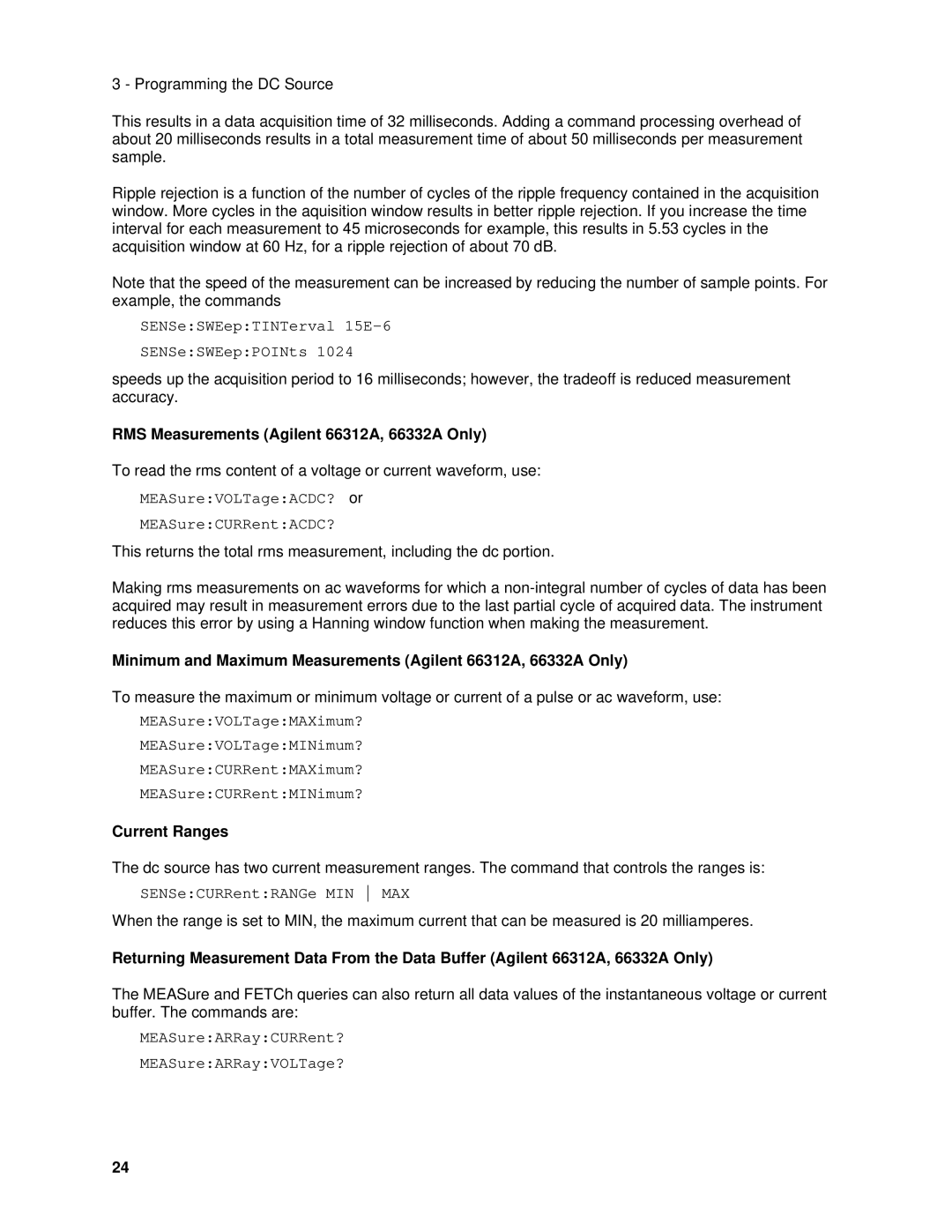 Agilent Technologies 6614C, 6634B, 6633B, 6632B, 6613C, 6631B RMS Measurements Agilent 66312A, 66332A Only, Current Ranges 
