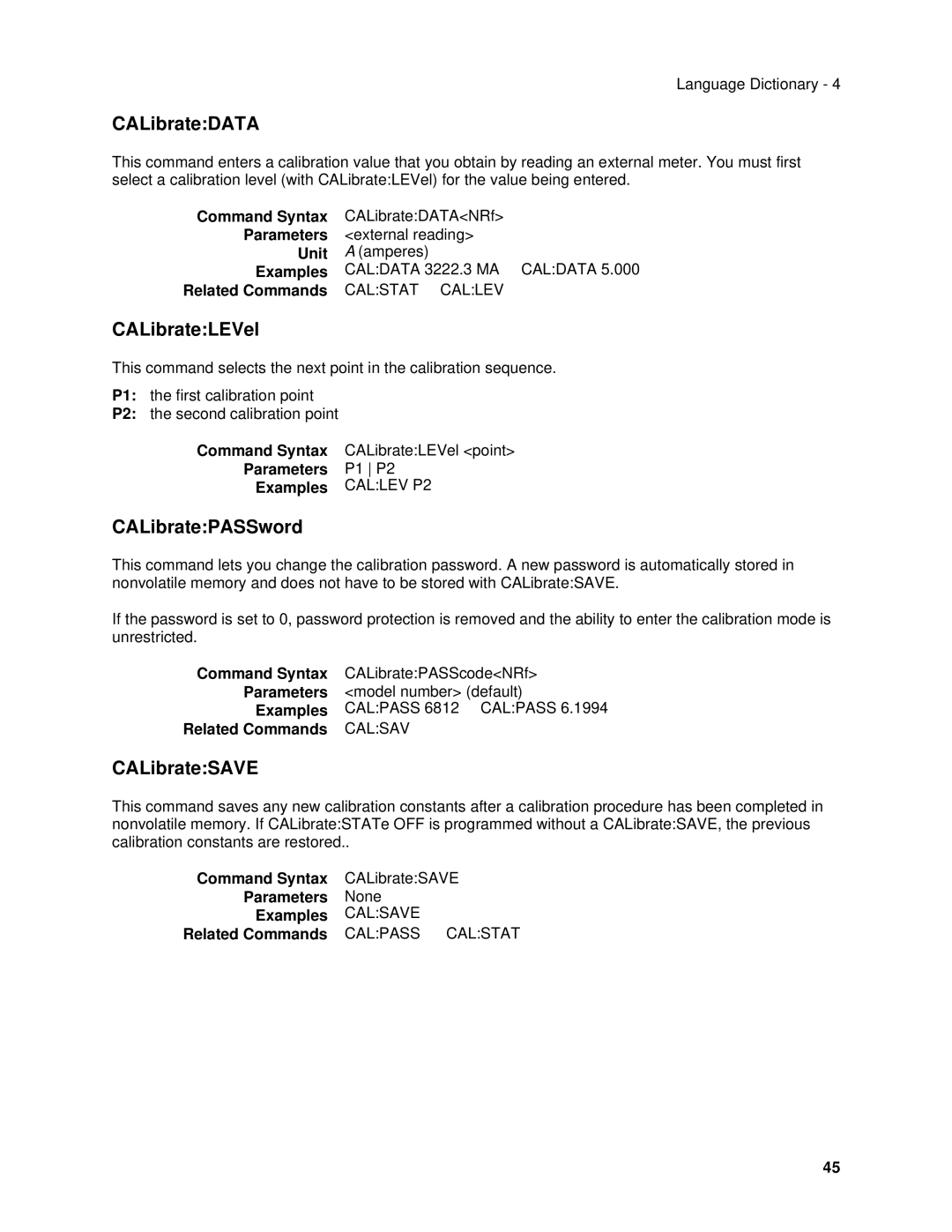 Agilent Technologies 6613C, 6634B, 66332A, 6633B, 6632B, 6614C CALibrateDATA, CALibrateLEVel, CALibratePASSword, CALibrateSAVE 