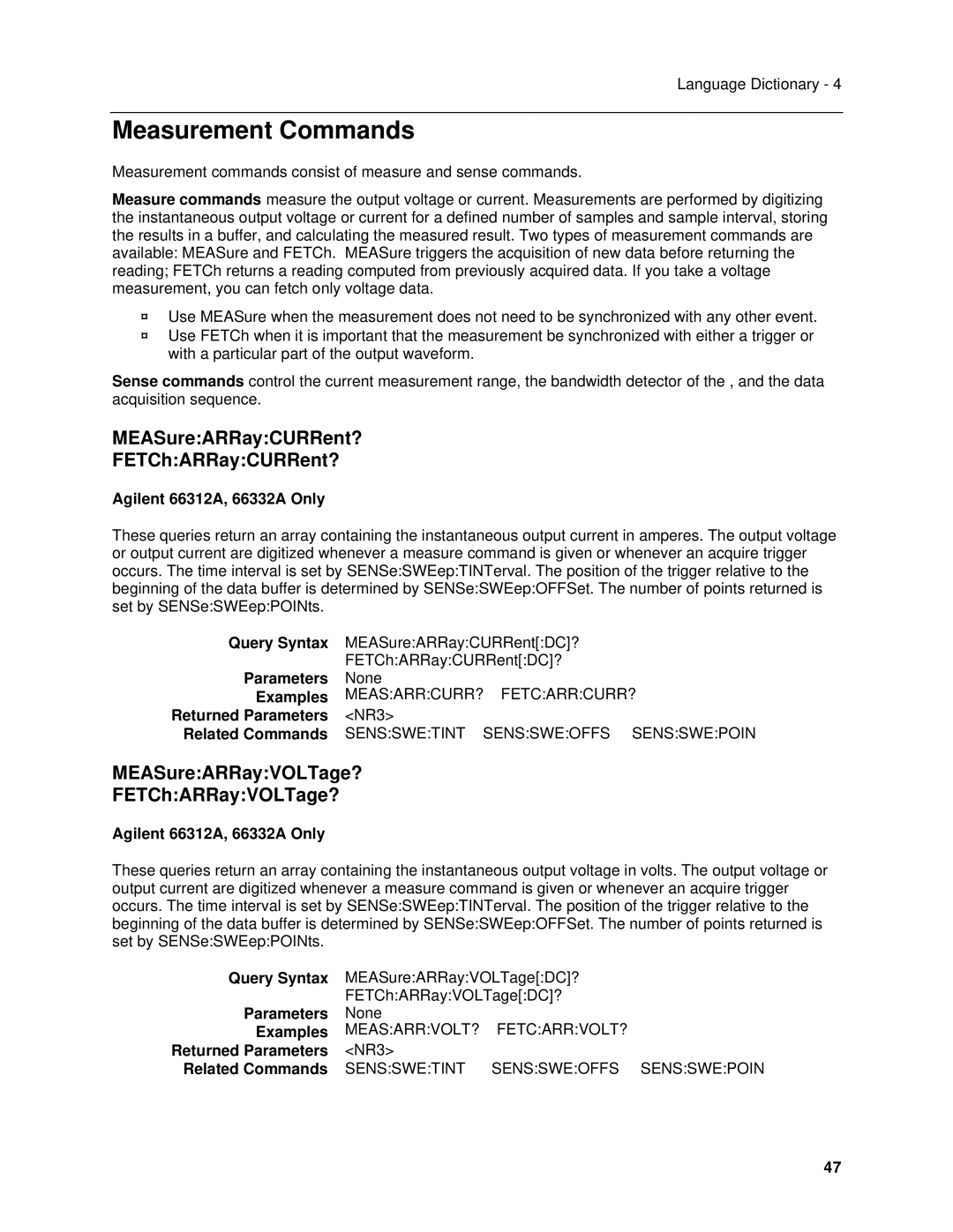 Agilent Technologies 66312A, 6634B, 66332A manual Measurement Commands, MEASureARRayCURRent? FETChARRayCURRent?, Query Syntax 