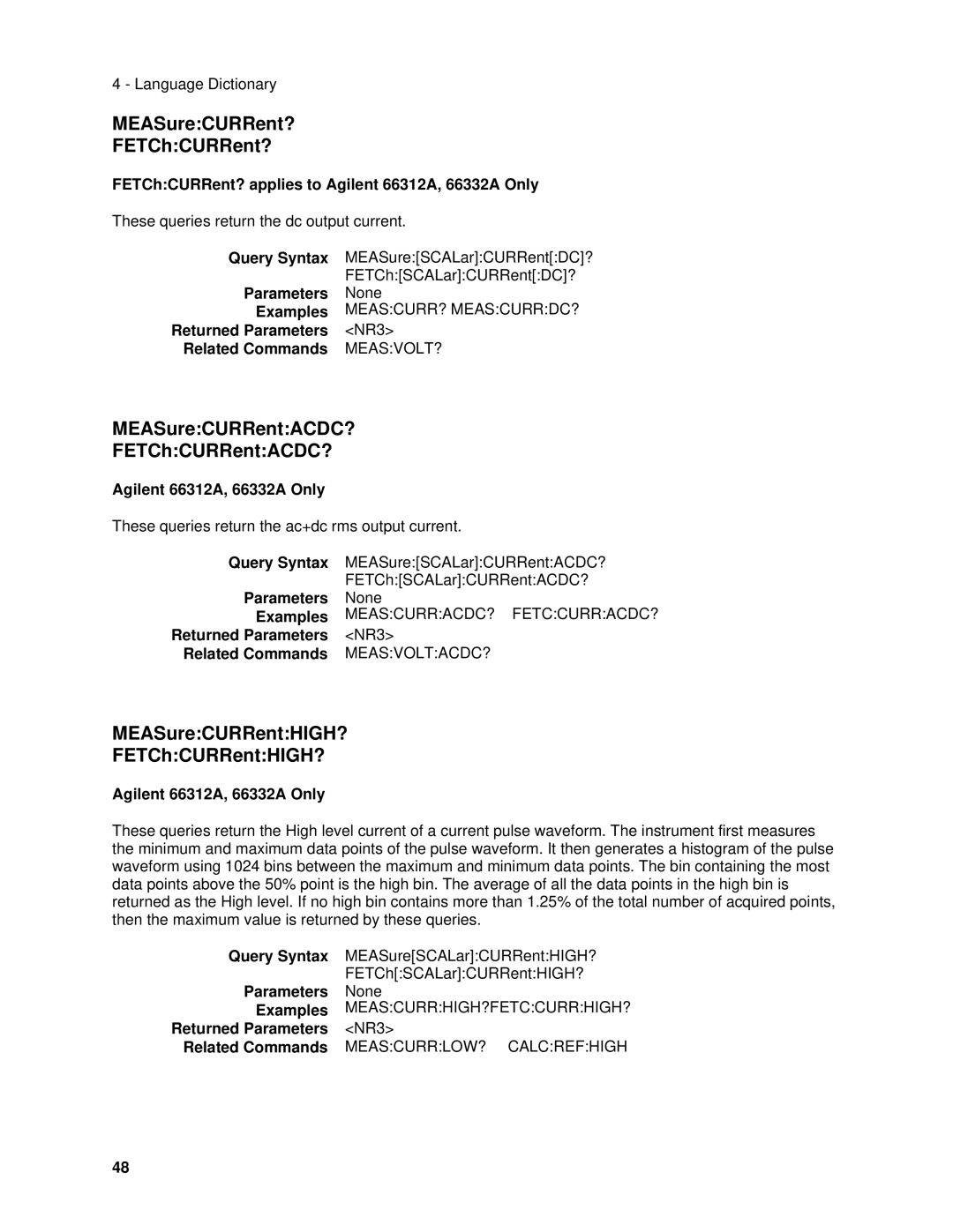 Agilent Technologies 6612C, 6634B, 66332A, 6633B, 6632B MEASureCURRent? FETChCURRent?, MEASureCURRentACDC? FETChCURRentACDC? 