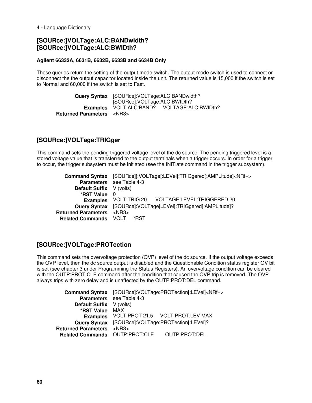 Agilent Technologies 6634B, 66332A, 6633B, 6632B SOURceVOLTageALCBANDwidth? SOURceVOLTageALCBWIDth?, SOURceVOLTageTRIGger 